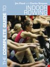 The Complete Guide to Indoor Rowing (eBook)